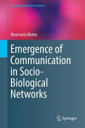 Icon image Emergence of Communication in Socio-Biological Networks