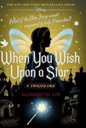 Icon image When You Wish Upon a Star: A Twisted Tale