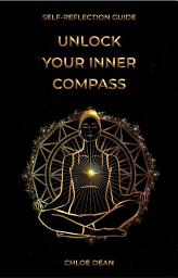 Icon image Self-reflection guide: Unlock your inner compass
