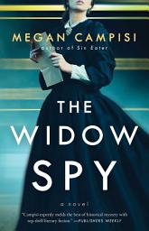 Icon image The Widow Spy: A Novel