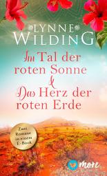 Icon image Im Tal der roten Sonne & Das Herz der roten Erde: Ausgabe 2