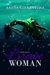 Icon image Brave Woman