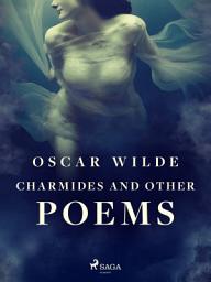 Icon image Charmides and Other Poems