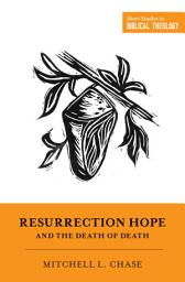Icon image Resurrection Hope and the Death of Death