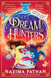 Icon image Dream Hunters: Volume 1