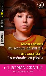 Icon image Au secours de son fils - La mémoire en pièces - A l'épreuve du doute