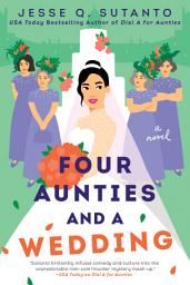 Icon image Four Aunties and a Wedding