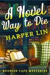 Icon image A Novel Way to Die