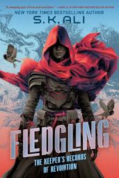Icon image Fledgling: The Keeper's Records of Revolution