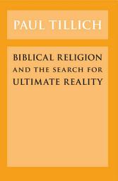 Icon image Biblical Religion and the Search for Ultimate Reality