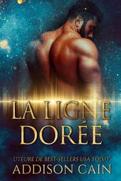 Icon image La ligne dorée: Une omegaverse dark romance