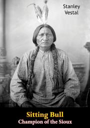 Icon image Sitting Bull Champion of the Sioux