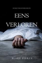 Icon image Eens verloren (een Riley Paige Mysterie–Boek #10)