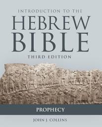 Icon image Introduction to the Hebrew Bible, Third Edition - Prophecy