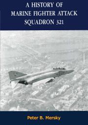 Icon image A History of Marine Fighter Attack Squadron 321
