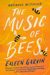 Icon image The Music of Bees: A Novel