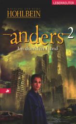 Icon image Anders - Im dunklen Land (Anders, Bd. 2)
