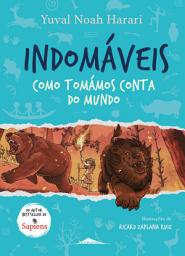 Icon image Indomáveis 1: Como Tomámos Conta do Mundo