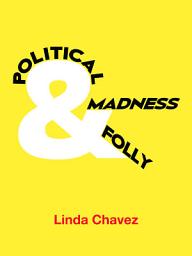 Icon image Political Folly & Madness