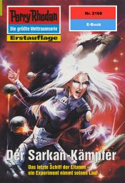 Icon image Perry Rhodan 2168: Der Sarkan-Kämpfer: Perry Rhodan-Zyklus "Das Reich Tradom"