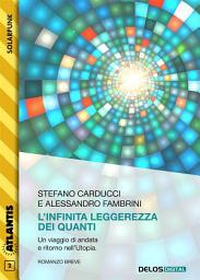 Icon image L'infinita leggerezza dei quanti