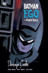 Icon image Batman: Ego and Other Tails