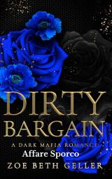 Icon image Dirty Bargain-Affaire Sporco