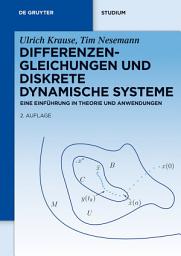 Icon image Differenzengleichungen und diskrete dynamische Systeme: Eine Einführung in Theorie und Anwendungen, Ausgabe 2