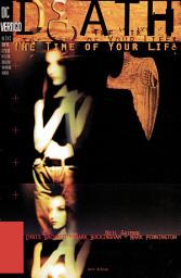 Icon image Death: The Time of Your Life (1996)