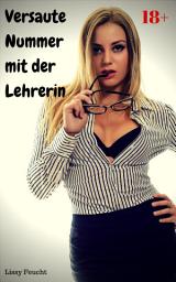 Icon image Versaute Nummer mit der Lehrerin: Versaute Story