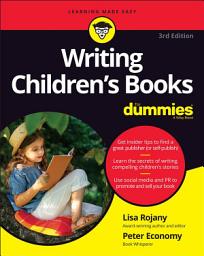 Icon image Writing Children's Books For Dummies: Edition 3