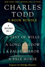 Icon image The Ian Rutledge Starter: A Test of Wills, A Long Shadow, A False Mirror, and A Pale Horse