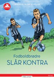 Icon image Fodboldbrødre - Slår kontra, Rød Læseklub