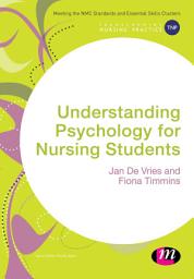 Icon image Understanding Psychology for Nursing Students