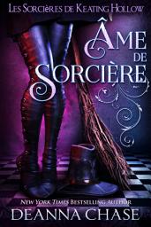 Icon image Âme de sorcière (Les Sorcières de Keating Hollow, tome 1)