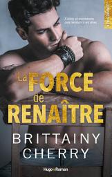 Icon image La force de renaître