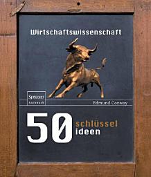 Icon image 50 Schlüsselideen Wirtschaftswissenschaft