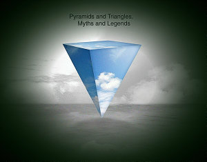 Icon image The Pyramids and Triangles: Myths and Legends