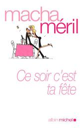 Icon image Ce soir c'est ta fête