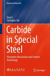Icon image Carbide in Special Steel: Formation Mechanism and Control Technology