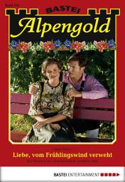 Icon image Alpengold 192: Liebe, vom Frühlingswind verweht