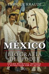 Icon image México: Biografía del poder
