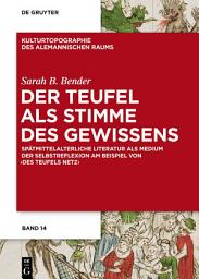 Icon image Der Teufel als Stimme des Gewissens: Spätmittelalterliche Literatur als Medium der Selbstreflexion am Beispiel von "Des Teufels Netz"