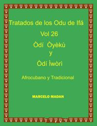 Icon image LOS ODU IFA VOL. 26 Odi Oyeku-Odi Iwori
