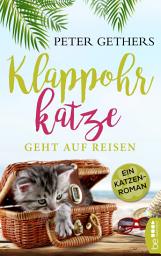 Icon image Klappohrkatze geht auf Reisen: Ein Katzen-Roman