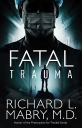 Icon image Fatal Trauma