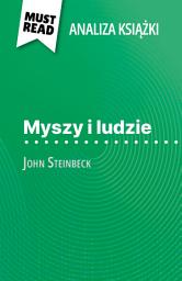 Icon image Myszy i ludzie książka John Steinbeck (Analiza książki): Pełna analiza i szczegółowe podsumowanie pracy