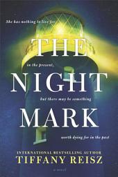 Icon image The Night Mark: A Novel