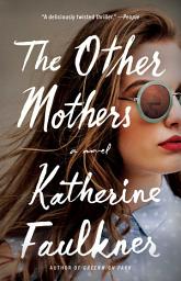 Icon image The Other Mothers
