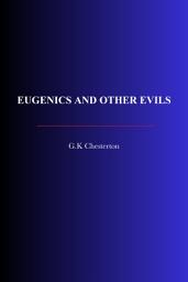 Icon image Eugenics and Other Evils